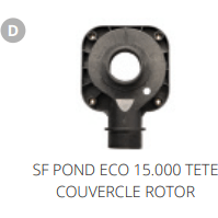 Superfish D. SF POND ECO 15000 TETE COUVERCLE ROTOR Pièces détachées pour Pond Eco 15000 07070292